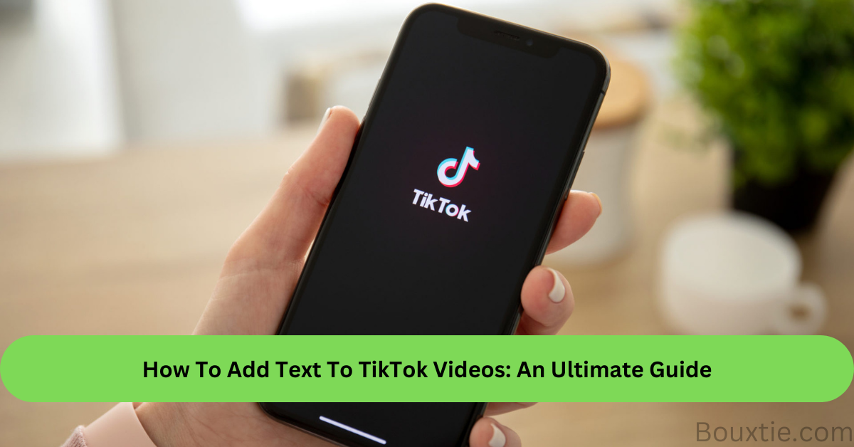 Add Text To TikTok Videos