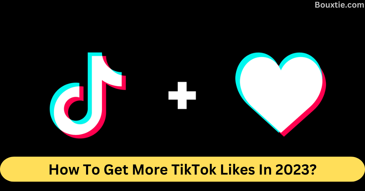 how to get more tiktok likes
